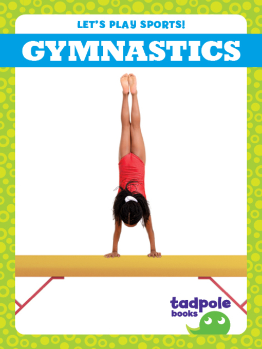 Title details for Gymnastics by Tessa Kenan - Available